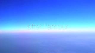 after l'Amour - Saouleil