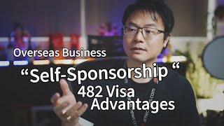 【#482Visa】Overseas Business Sponsorship - Fully Explained