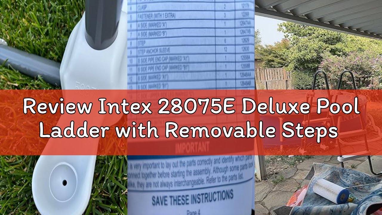 Review Intex 28075E Deluxe Pool Ladder with Removable Steps for Intex Pools with Wall Height of 42 I