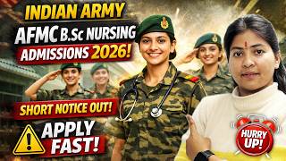 Indian Army AFMC B.Sc Nursing Admission 2026 Short Notice Out 🔥 Apply Fast Before Last Date ! 😱