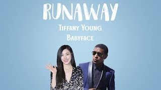 (Lyrics) Tiffany Young - Runaway feat. Babyface