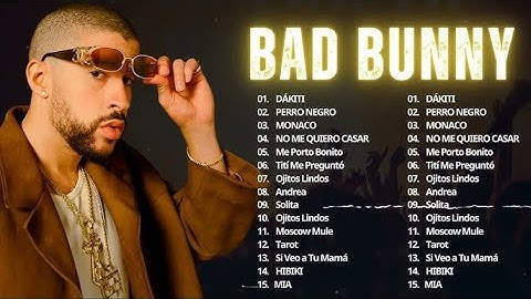 BAD BUNNY MIX 2024 ☆ 30 Las mejores canciones de Bad Bunny 2024 ☆ BAD BUNNY BEST HITS IN 2024