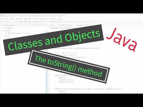 Classes and Objects - PART 3, the toString() method