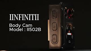IINFINITII Body Camera II502