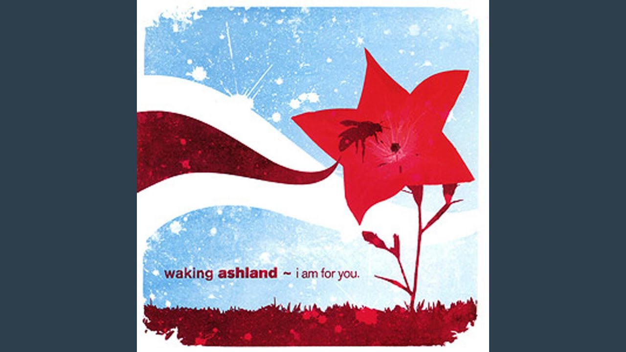 Waking Ashland　I Am For You I Am For You (Original Version) - YouTube