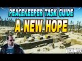 A New Hope - Peacekeeper Task Guide - Escape From Tarkov