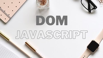 DOM trong Javascript là gì?