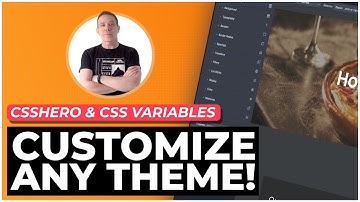WordPress Theme Customization With CSSHero & CSS Variables