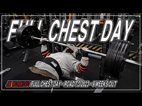 <strong>JM</strong> WORKOUT | FULL CHEST DAY * <strong>ROAD</strong> TO 2023 * 9 WEEKS OUT | 가슴운동 | 2022.11.01