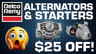 Save $25 on Delco Remy Starters & Alternators | Limited-Time Truck Parts Deal