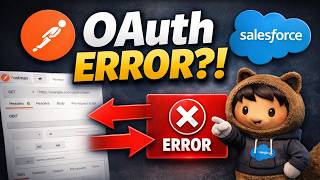 Fix Salesforce OAuth Errors in Postman (Step-by-Step)
