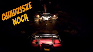 Quadzisze nocą na ognisku / TRX 450 / Arctic Cat 1000