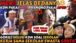 JELAS BEDA! KDM PAKE HATI, PR4MONO PAKE APBD🤣SOLUSI KDM SEKOLAH SWASTA GRATIS #kdm #kangdedimulyadi