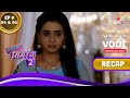 Sasural Simar Ka 2 | ससुराल सिमर का | Ep. 89 & 90 | Recap