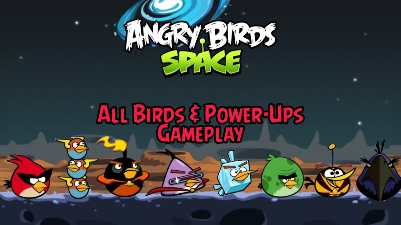 Angry Birds Space - All Birds & Power-Ups Gameplay - Youtube