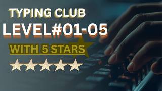 Celebrity Typing Club Level  #01-05 with 5 Stars | Complete Course Part 1 Wealth