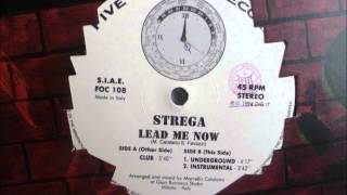 Strega - Lead Me Now