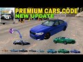 CODE ALL PREMIUM CARS FOR CAR PARKING MULTIPLAYER V4 9 1 3 GET FREE PREMIUM CARS FULL TUTORIAL CPM CODE ALL PREMIUM CARS FOR CAR PARKING MULTIPLAYER V4 9 1 3 GET FREE PREMIUM CARS FULL TUTORIAL CPM