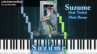 [Late-Intermediate] Suzume feat. Toaka - すずめの戸締まり Suzume | Piano Tutorial