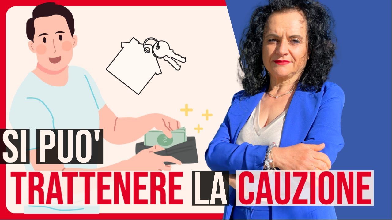 CASA IN AFFITTO: IL PROPRIETARIO PUÒ TRATTENERE LA CAUZIONE?