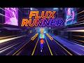 We Developed a Flux Runner Level Based Runner Game