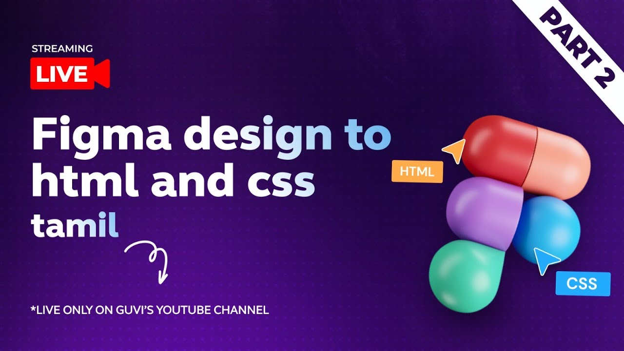 🛑LIVE: Figma Design to HTML and CSS PART 2 by Manikandan Anbalagan ...