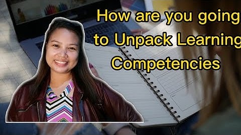 HOW TO UNPACK LEARNING COMPETENCIES? | Teacher Gigi Vlogs