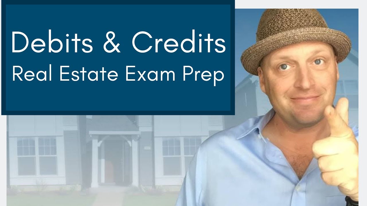 Real Estate Exam Prep: Debits vs Credits | Key Topics - YouTube