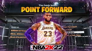 THE BEST POINT FORWARD BUILD IN NBA 2K22! BECOME UNGUARDABLE!