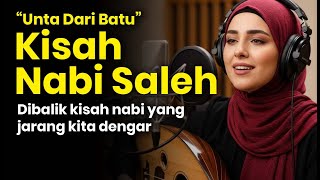 LAGU ISLAMI TERBARU! Unta dari Batu - Kisah Nabi Saleh AS - Kisah Nabi Yang Jarang Didengar