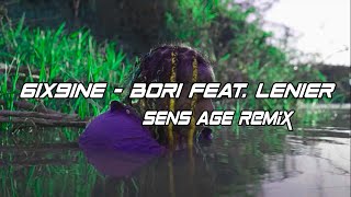 6ix9ine - Bori feat. Lenier | Leyenda Viva | Sens Age Remix
