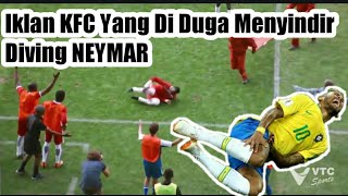 Ngakak.. Inilah Iklan Kfc Yang Di Duga Menyindir Diving Neymar....