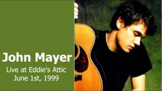 02 (STORY) Got fired from my job - John Mayer (Live at Eddie's Attic - June 1st, 1999)
