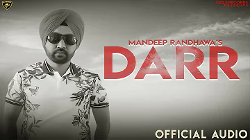 Darr - Mandeep Randhawa(Full Video)- New Punjabi Song 2020 -   Latest Punjabi Songs 2020