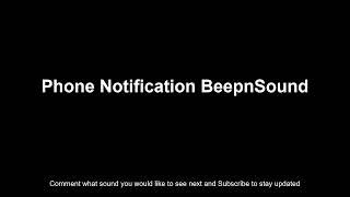 Phone Notification Beep Sound