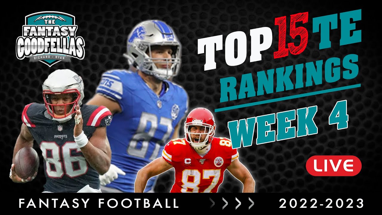 Top 15 Tight Ends Rankings Week 4 - 2023 Fantasy Football #nfl