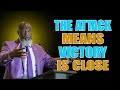 Why Is Your Life Crumbling? The Terrifying Sign Your Victory Is Imminent | Voddie Baucham