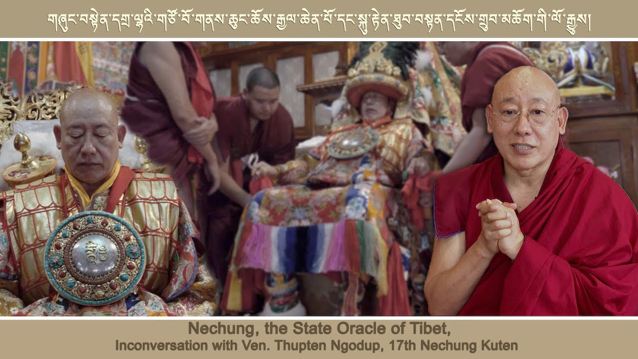 In Conversation with Ven. Thupten Ngodup (Medium of Nechung Oracle)