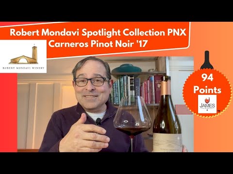 Robert Mondavi Spotlight Collection PNX Carneros  Pinot Noir '17 94 Points #pinotnoir