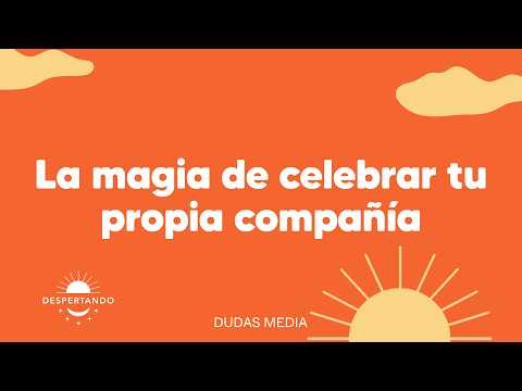 The Magic of Celebrating Your Own Company | Despertando Podcast