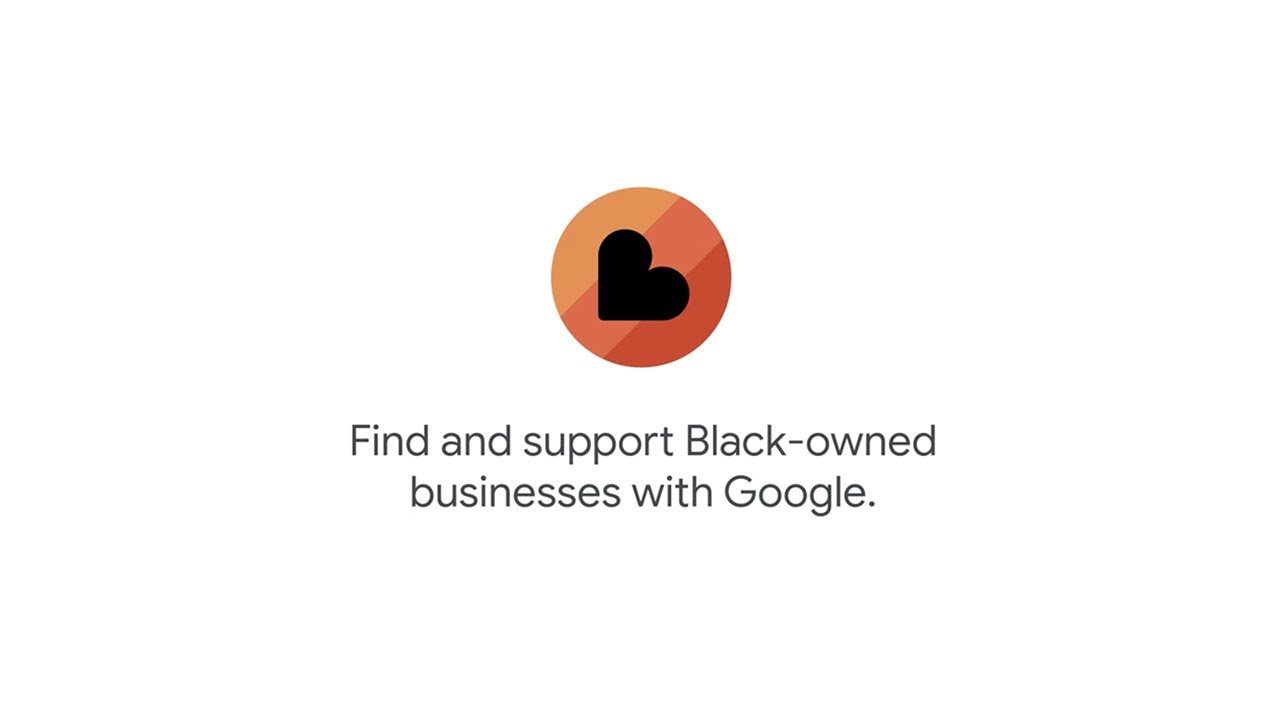Support Black-owned businesses with Google - Black-owned businesses closed at twice the rate of others during the pandemic, so we've made it easier than ever to support Black-owned businesses with Google S