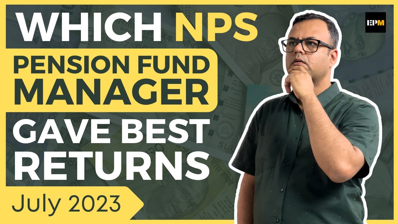Best NPS Pension Fund Manager In 2023 Tier 1 And 2 Every Paisa Best NPS Pension Fund Manager In 2023 Tier 1 And 2 Every Paisa