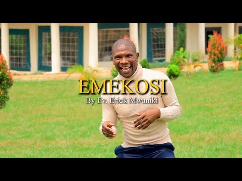 EMEKOSI EVERICK MWANIKIOFFICIAL VIDEO