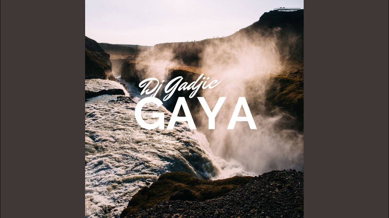 Gaya (Original Mix)