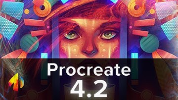 Procreate 4.2: Master New Features Now!