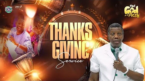 RCCG HOLY GHOST CONGRESS 2025 | DAY 7 | THANKSGIVING SERVICE