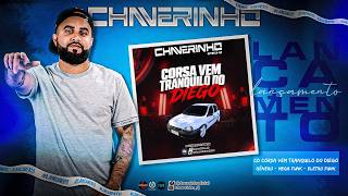 CD CORSA VEM TRANQUILO DO DIEGO - DJ CHAVERINHO (OFICIAL)
