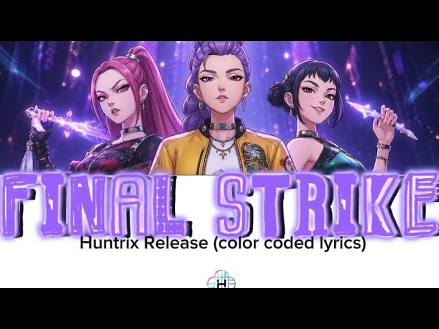 YouTube에서 HUNTR/X "Final Strike" | Fan-Made Song | Kpop Demon Hunters 보기 YouTube에서 HUNTR/X "Final Strike" | Fan-Made Song | Kpop Demon Hunters 보기