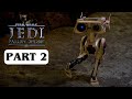 STAR WARS JEDI FALLEN ORDER Gameplay Walkthrough Part 