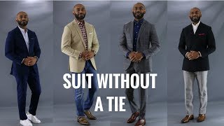 How To Wear A Suit Without A Tie/How To Style A Suit Without A Tie